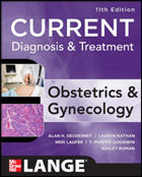Current Diagnosis & Treatment Obstetric & Gynecology,11th ed.