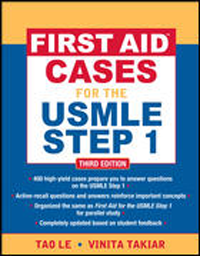 First Aid Cases for USMLE Step 1, 3rd ed.