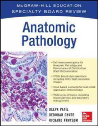 McGraw-Hill Specialty Board Review Anatomic Pathology