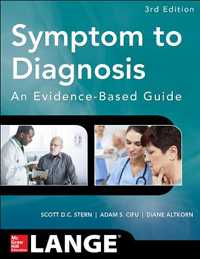 Symptom to Diagnosis, 3rd ed.- An Evidence-Based Guide