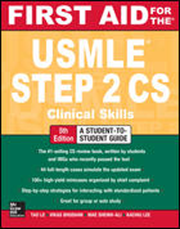 First Aid for the USMLE Step 2 CS, 5th ed.- Clinical Skills