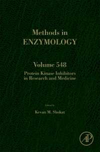 Methods in Enzymology, Vol.548- Protein Kinase Inhibitors in Research & Medicine