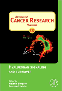Advances in Cancer Research, Vol.123- Hyaluronan Signaling & Turnover