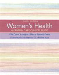 Women's Health, 4th ed.- A Primary Care Clinical Guide