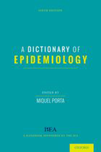 Dictionary of Epidemiology, 6th ed., Hardcover