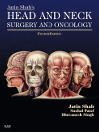 Jatin Shah's Head & Neck Surgery & Oncology, 4th ed.