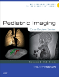 Pediatric Imaging, 2nd ed.- Case Review Series