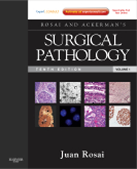 Rosai & Ackerman's Surgical Pathology, 10th ed.,In 2 vols. Expert Consult: Online and Print