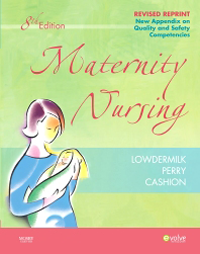 Maternity Nursing, 8th ed. Revised Reprint(New Appendix on Quality & Safety Competencies)