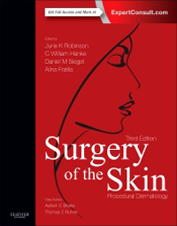 Surgery of the Skin, 3rd ed.- Procedural Dermatology