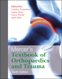 Mercer's Textbook of Orthopaedic & Trauma, 10th ed.