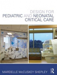 Design for Pediatric & Neonatal Critical Care