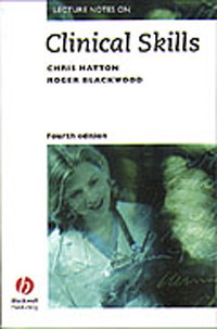Lecture Notes on Clinical Skills, 4th ed.