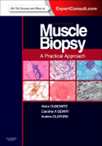 Muscle Biopsy, 4th ed.- A Practical Approach(With Expert Consult Online Access)