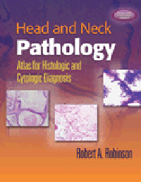 Head & Neck Pathology- Atlas for Histologic & Cytologic Diagnosis