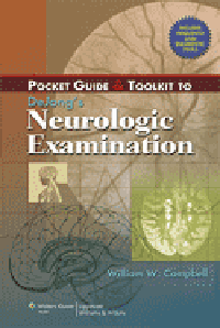 Pocket Guide & Toolkit to DeJong's NeurologicExamination