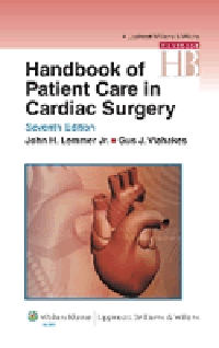 Handbook of Patient Care in Cardiac Surgery, 7th ed.