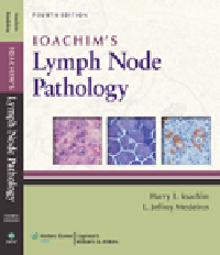 Ioachim's Lymph Node Pathology, 4th ed.