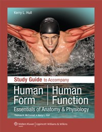 Study Guide to Accompany Human Form, Human Function- Essentials of Anatomy & Physiology