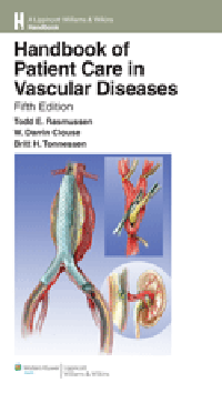 Handbook of Patient Care in Vascular Diseases, 5th ed.