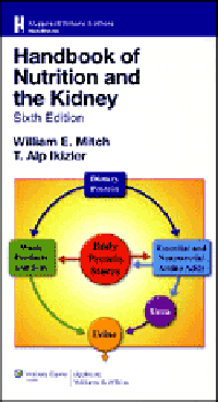 Handbook of Nutrition & the Kidney, 6th ed.