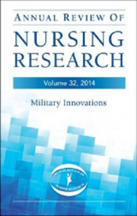 Annual Review of Nursing Research, Vol.32, 2014- Military & Veteran Innovations of Care