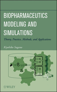 Biopharmaceutics Modeling & Simulations: Theory, Practice, Methods, & Applications