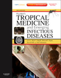 Hunter's Tropical Medicine & Emerging InfectiousDiseases, 9th ed.