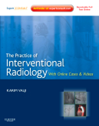 Practice of Interventional RadiologyWith Expert Consult Premium ed.