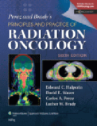 Perez & Brady's Principles & Practice of RadiationOncology, 6th ed.(With Online Access)