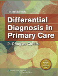 Differential Diagnosis in Primary Care, 5th ed.