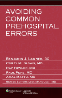 Avoiding Common Prehospital Errors