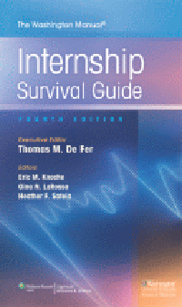 Washington Manual Internship Survival Guide, 4th ed.