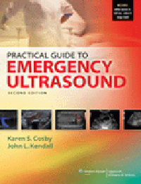 Practical Guide to Emergency Ultrasound, 2nd ed.(With Online Access)