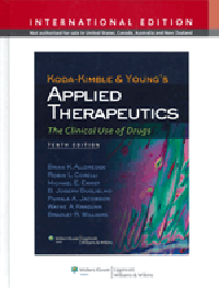 Koda-Kimble & Young's Applied Therapeutics, 10th ed.(Int'l ed.)- Clinical Use of Drugs