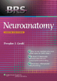 Neuroanatomy, 5th ed.(Board Review Series)
