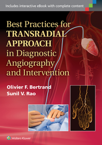 Best Practices for Transradial Approach in DiagnosticAngiography & Intervention