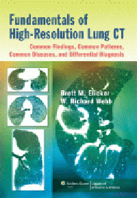Fundamentals of High-Resolution Lung CT- Common Findings, Common Patterns, Common Diseases, &Differential Diagnosis