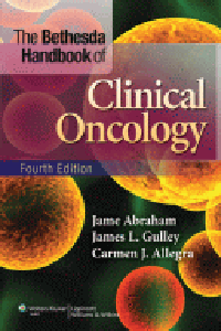 Bethesda Handbook of Clinical Oncology, 4th ed.