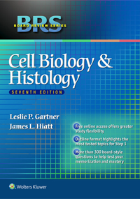 Cell Biology & Histology, 7th ed.(Board Review Series)