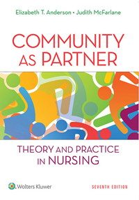 Community as Partner, 7th ed.- Theory & Practice in Nursing