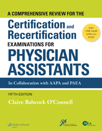 Comprehensive Review for the Certification &Recertification Examinations for Physician Assistants,5th ed.