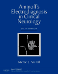 Aminoff's Electrodiagnosis in Clinical Neurology,6th ed.