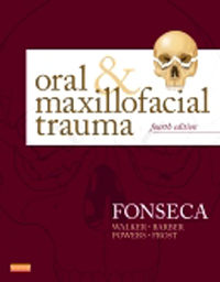 Oral & Maxillofacial Trauma, 4th ed.