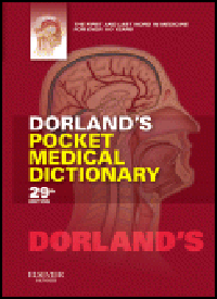 Dorland's Pocket Medical Dictionary, 29th ed.