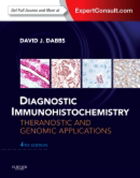 Diagnostic Immunohistochemistry, 4th ed.- Theranostic & Genomic Applications