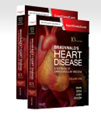 Braunwald's Heart Disease, 10th ed., in 2 vols.- Textbook of Cardiovascular Medicine