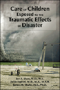 Care of Children Exposed to Traumatic Effects ofDisaster