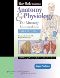 Study Guide to Accompany Anatomy & Physiology, 3rd ed.- Massage Connection
