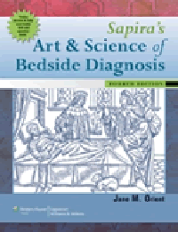 Sapira's Art & Science of Bedside Diagnosis, 4th ed.